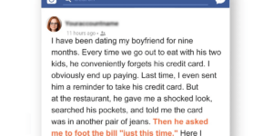 My Boyfriend ‘Forgets’ His Credit Card Every Time We Go Out To Eat, So I Have To Pay For Everyone