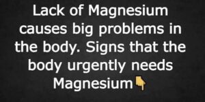 Magnesium deficiency has serious negative effects on the body. signs that the body needs magnesium immediately